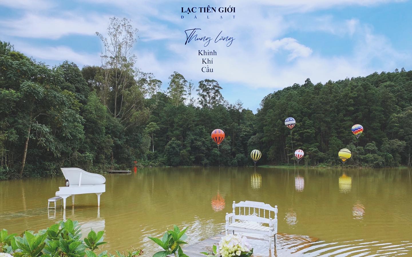 Lạc Tiên Giới Đà Lạt: tọa độ sống ảo siêu chất