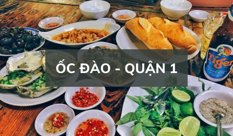 Top 15 quán ốc Sài Gòn ngon nức tiếng cho những tín đồ đam mê ẩm thực