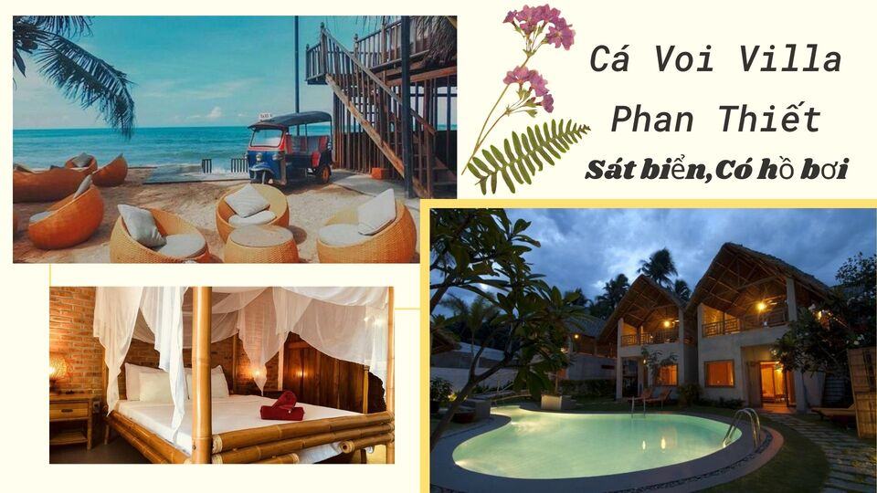Top 20 Biệt thự villa Mũi Né Phan Thiết view biển đẹp