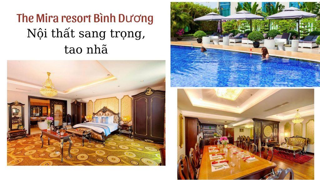 Top 5 resort Bình Dương giá rẻ view đẹp có hồ bơi sang trọng