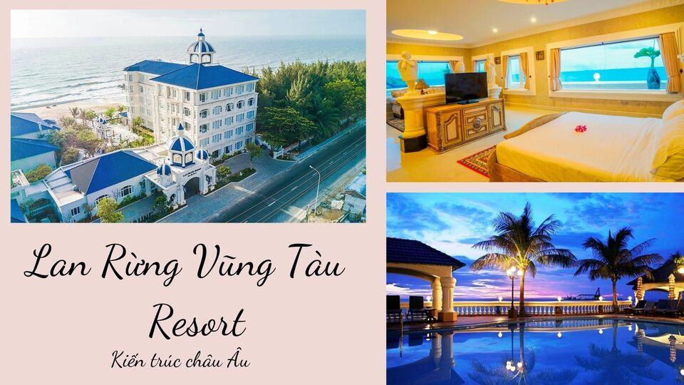Top 20 resort Vũng Tàu đẹp nhất giá rẻ gần biển có hồ bơi riêng