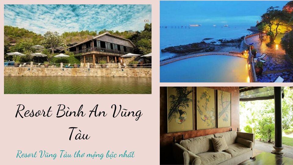 Top 20 resort Vũng Tàu đẹp nhất giá rẻ gần biển có hồ bơi riêng