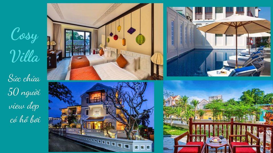 Review top 20 villa biệt thự Hội An giá rẻ, gần phố cổ, view biển đẹp đáng nghỉ dưỡng