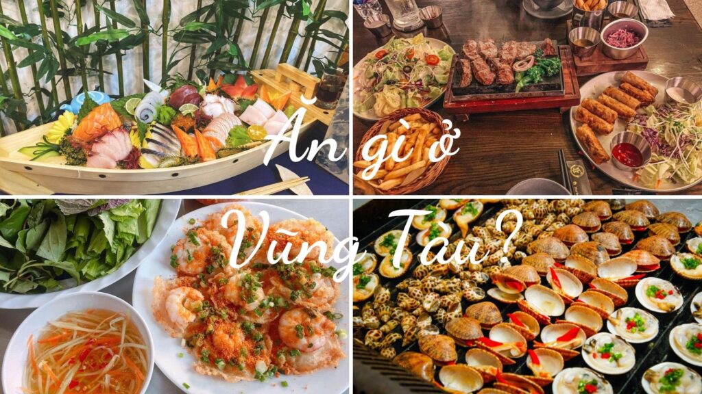 ăn gì ở vũng tàu ngon, rẻ